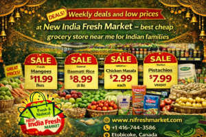 Weekly deals and low prices at New India Fresh Market — best cheap grocery store near me for Indian families